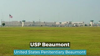 USP Beaumont | United States Penitentiary Beaumont