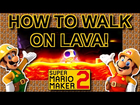 How to Make a Walk on Lava Level! - Super Mario Maker 2