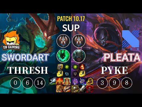 SN SwordArt Thresh vs DRX Pleata Pyke Sup - KR Patch 10.17