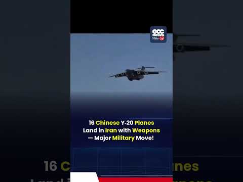 16 Chinese Y‑20 Military Cargo Planes Reportedly Land in Iran | Tensions Surge