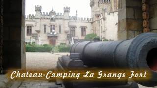 preview picture of video 'Chateau-Camping La Grange Fort, Les Pradeaux'