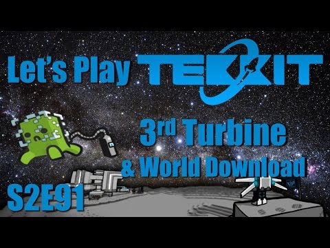 Let's Play Tekkit Main S02E91 - 3rd Turbine & World Download