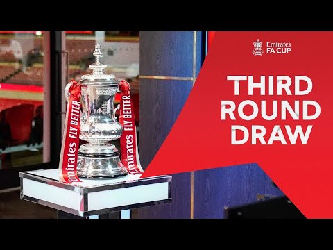 Third Round Draw | Emirates FA Cup 2023-24