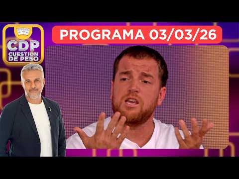 CUESTIÓN DE PESO - PROGRAMA 03/03/26