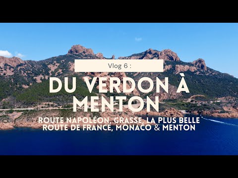 Ép 6 - DU VERDON À MENTON - #FRANCE