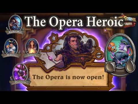 The Opera 3/3 Heroic : Hearthstone Mercenaries