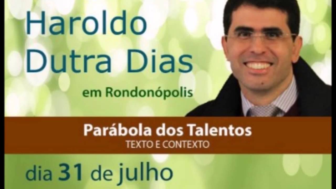 Haroldo Dutra Dias - Parábola dos Talentos - Texto e Contexto