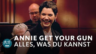 Alles, was du kannst - Annie Get Your Gun | Milica Jovanovic | C. A. Müller | WDR Funkhausorchester