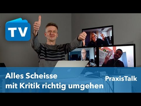 Alles Scheiße - mit Kritik richtig umgehen