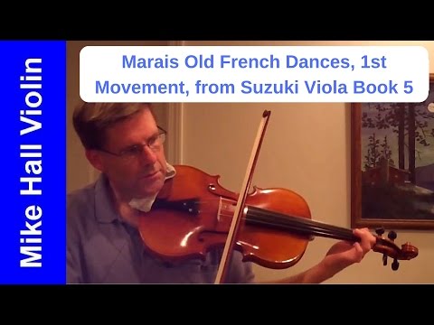 Marais - Old French Dances, 1st Movement - #8 from Suzuki Viola Book 5