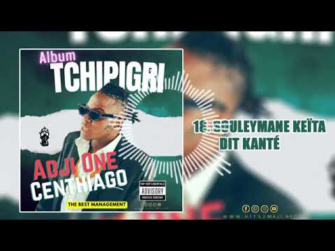 Adji One Centhiago l'album 07 Tchipigri 2023