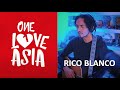 ONE LOVE ASIA HIGHLIGHTS RICO BLANCO THIS TOO SHALL PASS