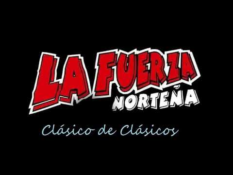 La Fuerza Norteña - Perdona - Así Fue