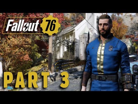 Fallout 76 Walkthrough Gameplay Part 3 No Commentary