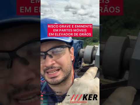 RISCO GRAVE E EMINENTE EM PARTES MÓVEIS DE ELEVADOR DE GRÃOS