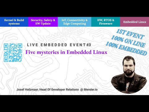 [LEE3] Five mysteries in Embedded Linux Josef Holzmayr, Northerntech