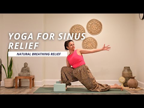 Yoga for Sinus Relief & Nasal Congestion