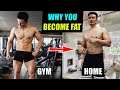 2 REASONS Why you GAIN FAT at HOME [2 SIMPLE SOLUTIONS]