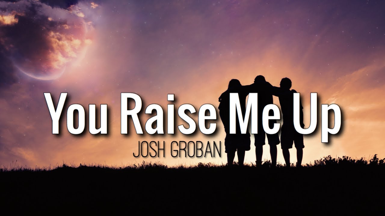You Raise Me Up - Josh Groban (Lyrics Video)
