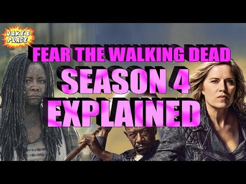 FEAR THE WALKING DEAD Season 4 EXPLAINED