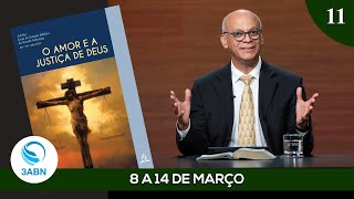 “O Que Mais Eu Poderia Ter Feito?” | Painel da Escola Sabatina 3ABN | Lição 11 - 1° Trimestre 2025