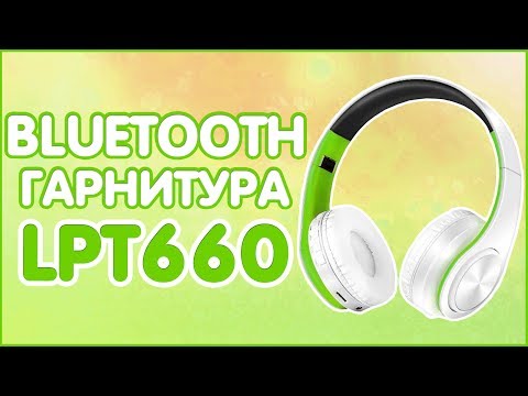 Bluetooth Headset | LPT660 | МНОГОФУНКЦИОНАЛЬНЫЕ НАУШНИКИ