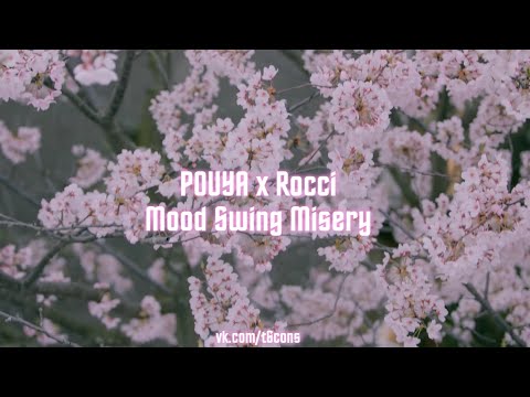 Pouya x Rocci - Mood Swing Misery /// ПЕРЕВОД