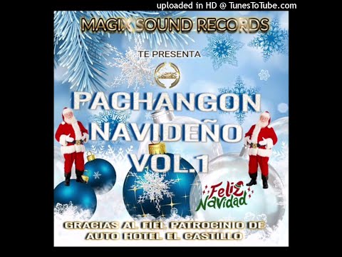 PACHANGON NAVIDEÑO VOL.1 CUMBIA SPEED HENRY DJ EL DISEÑO DEL BEATS