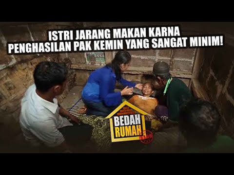 BEDAH RUMAH EPISODE 187 – MIRIS! Istri Jarang Makan karna Penghasilan Pak Kemin Yang Sangat Minim!
