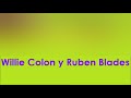 Willie Colon y Ruben Blades: La Mora