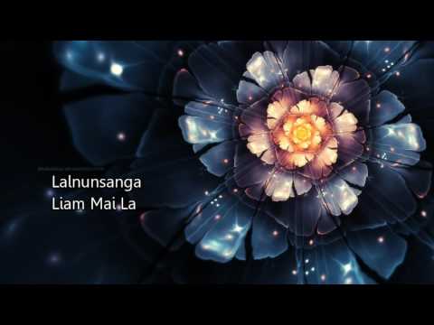 Lalnunsanga (T-Melody) - Liam Mai La [Mizo Lengzem]