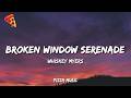 Whiskey Myers - Broken Window Serenade (Lyrics)
