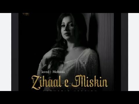 Zihaal e Miskin (Acoustic) Javed-Mohsin | #Shreya Ghoshal |Rohit Z, Nimrit A |KunaalVermaa