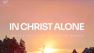Download lagu In Christ Alone: Instrumental Piano Worship | Prayer Music With Scriptures mp3