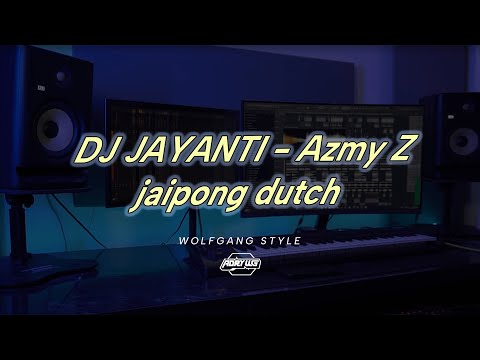 DJ JAYANTI - Azmy Z  |  remix JAIPONG DUTCH  - Adry WG (edit)