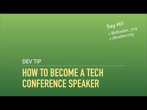 How to Get Your 1st Speaking Gig at a Tech Conference