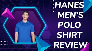 Hanes Men’s X Temp Short Sleeve Polo Shirt Review - Stay Cool & Comfortable!