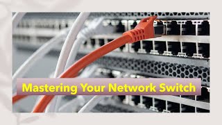 Network Switch Explained:  ASIC chips, Extending your LAN