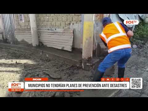 Trujillo: municipios no tendrían planes de prevención ante desastres