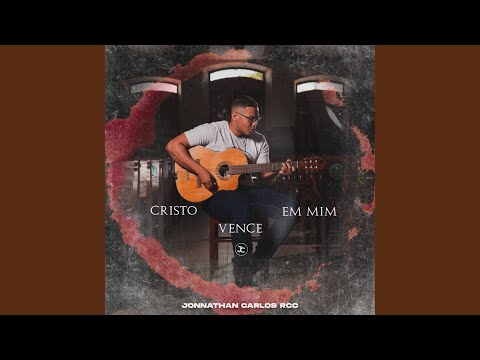 Faz Morada Aqui - Jonnathan Carlos RCC