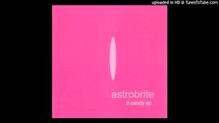 astrobrite - stay