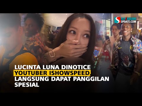 Lucinta Luna Dinotice YouTuber IShowSpeed, Langsung Dapat Panggilan Spesial