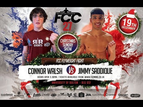 FCC 27: Connor Walsh vs Jimmy Saddique
