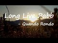 Quando Rondo – Long Live Pabb Lyrics