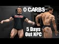 0 Carbs.. Entladen unter Qualen! 5 Days Out NPC