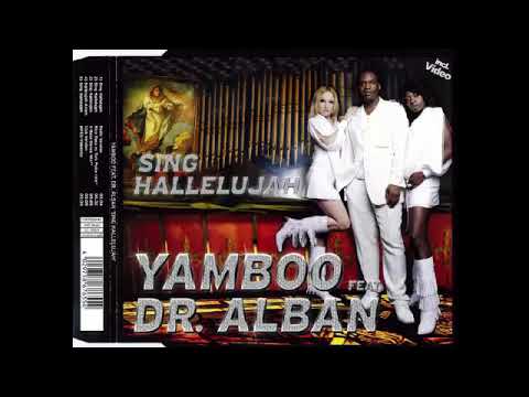 Scotty pres  YAMBOO feat  Dr  ALBAN   Sing Hallelujah