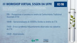 III Workshop SISGEN UFPR - 02/06/2023 (Última palestra e encerramento)