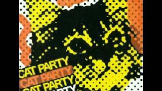 Cat Party - Product Of The Eighties