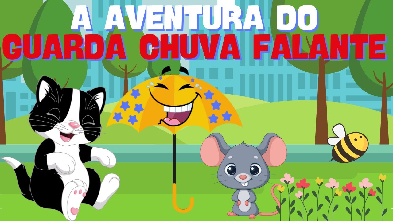 HISTORIA INFANTIL: A AVENTURA DO GUARDA CHUVA FALANTE | HISTORIA PARA DORMIR | HISTORIA PARA VIAGEM