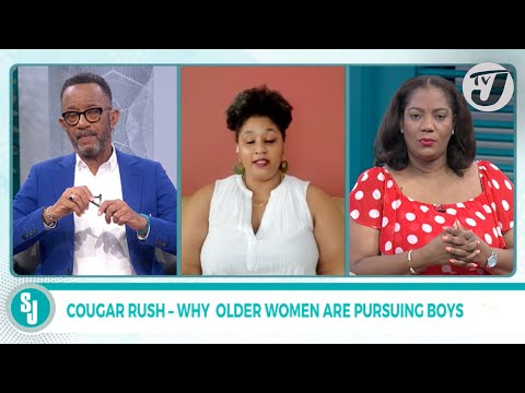 Cougar Rush - Why Older Women are Pursuing Boys | TVJ Smile Jamaica